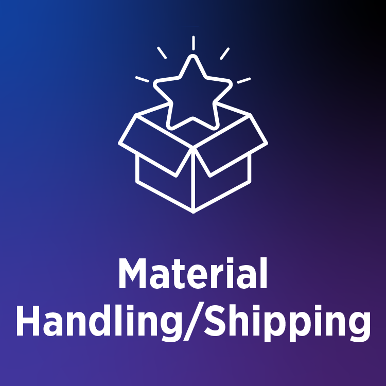 Material Handling/Shipping